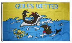 Flagge Geiles Wetter